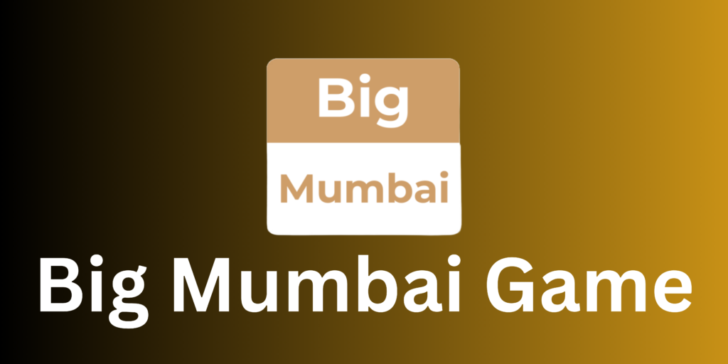 Big mumbai Game