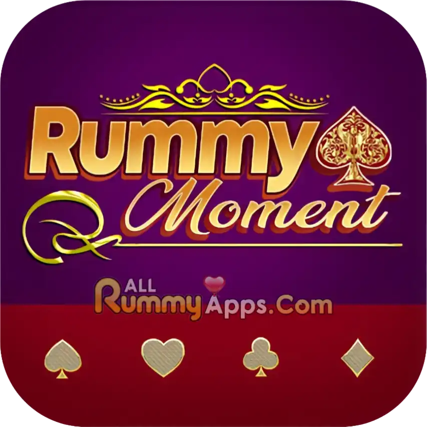 Rummy Moment - Yono Rummy App Download
